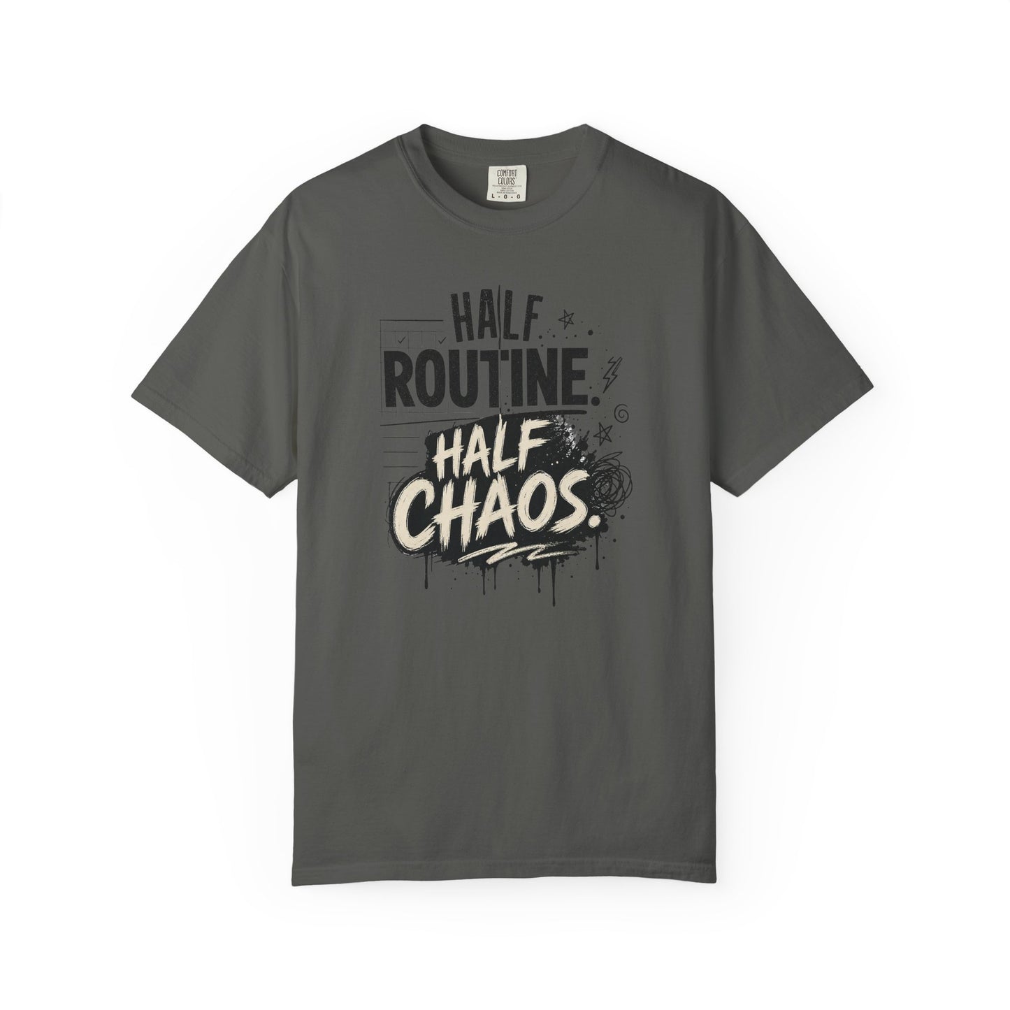 "Half Routine, Half Chaos" AuDHD Casual Tee