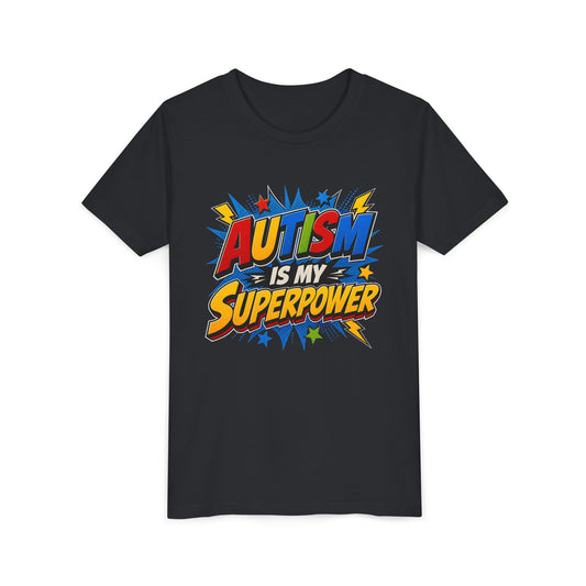 Autism Is My Superpower Youth Tee
