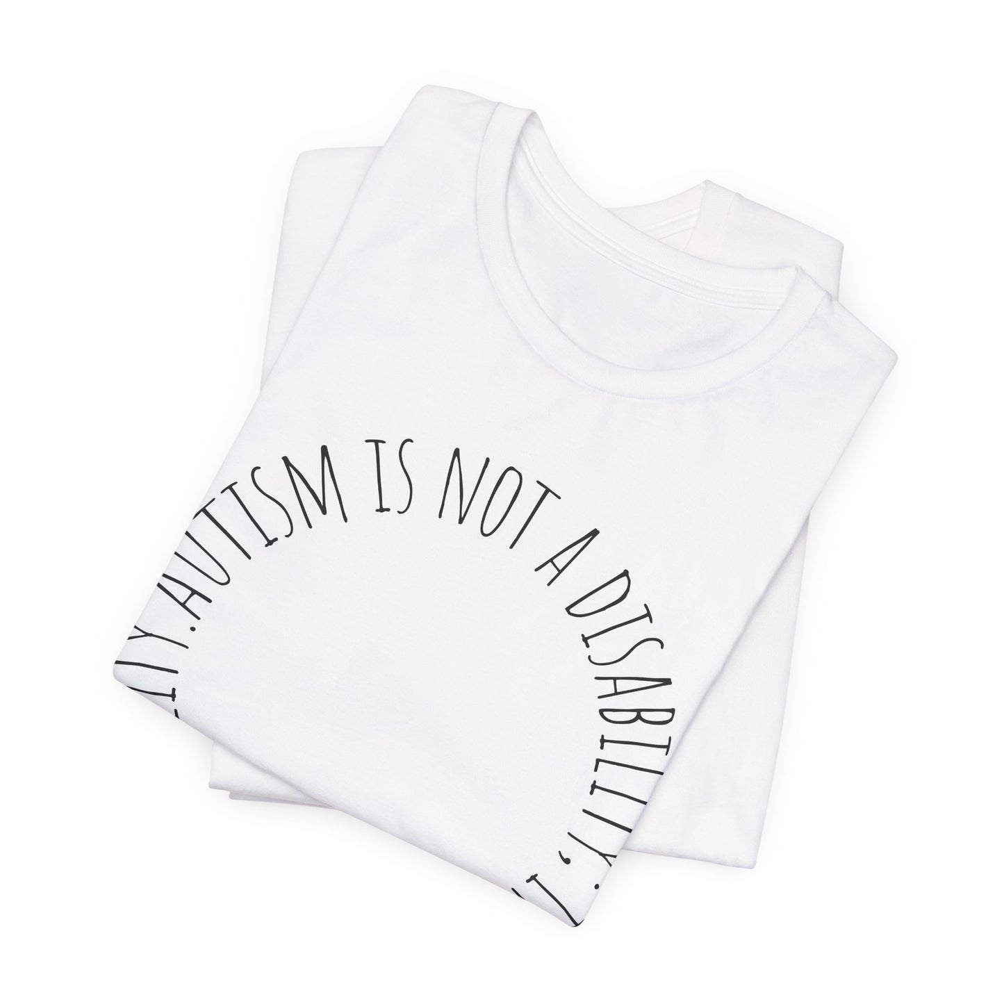 Autism Awareness - Autism Is Not a Disability Tee — A Different Ability -Circle Graphic T-Shirt image 1