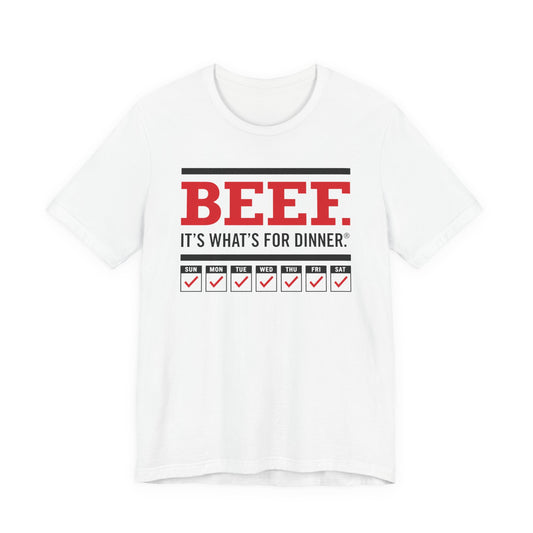 Beef It’s What’s for Dinner every day of the week - Seeking Routine - AuDHD - T‑Shirt image 0