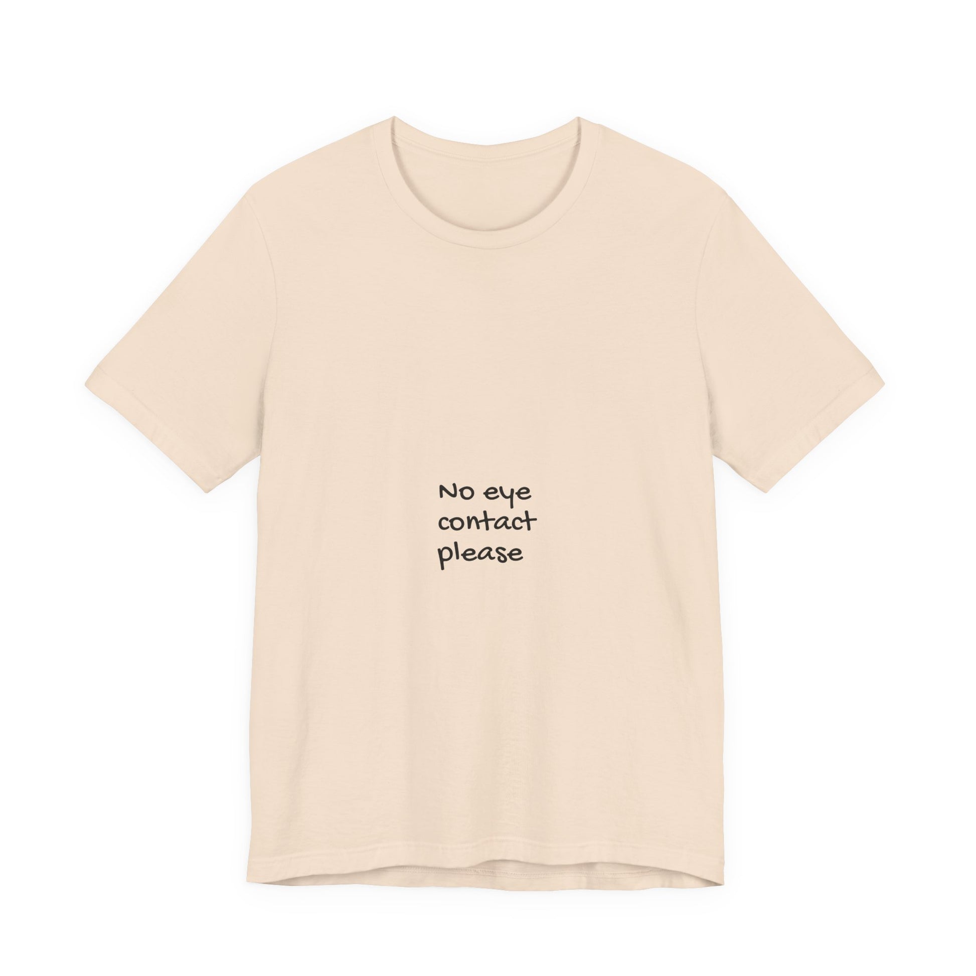 No Eye Contact Please T-Shirt — Funny Introvert Social Humor Tee image