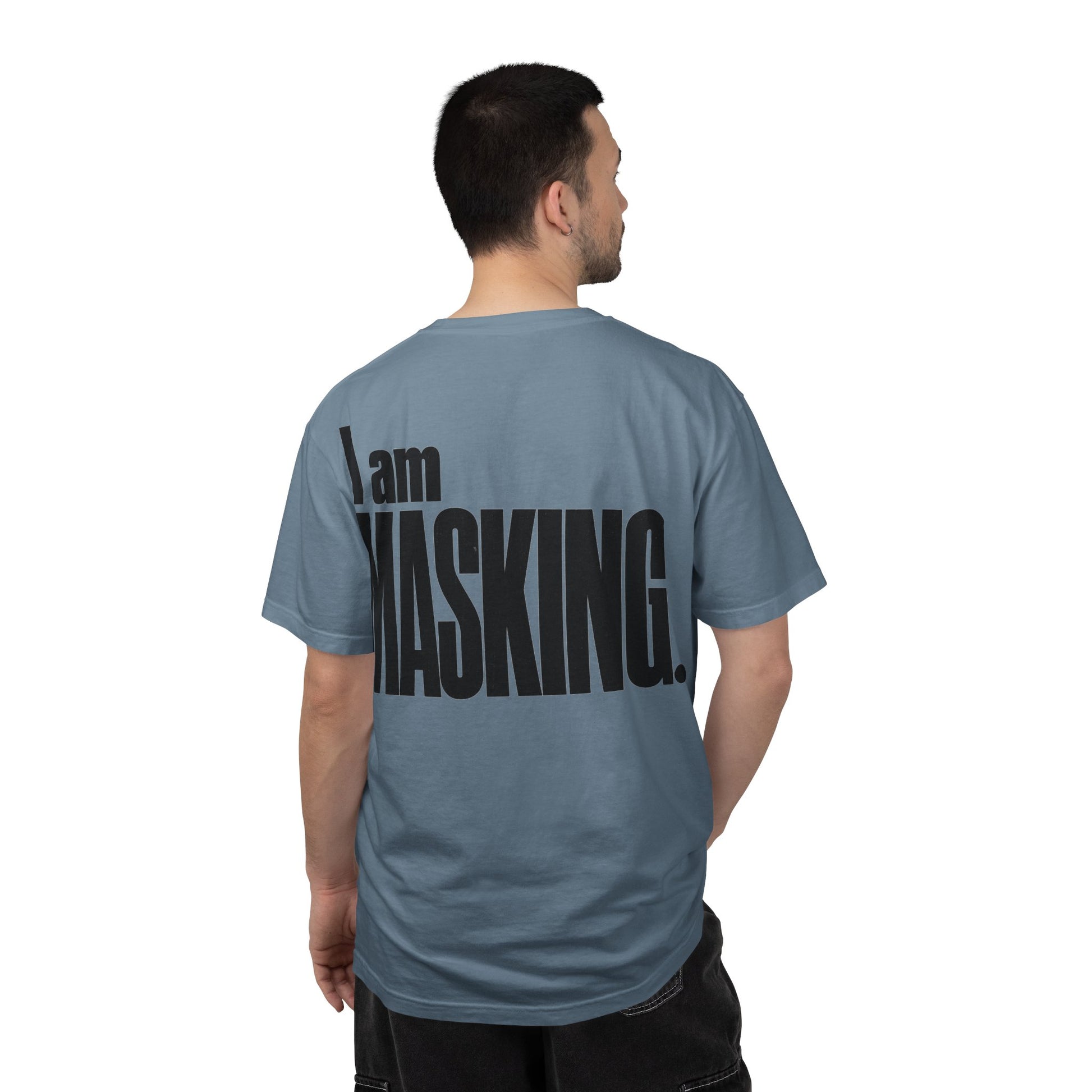I Am MASKING Back Print Shirt – Neurodivergent Streetwear Tee image
