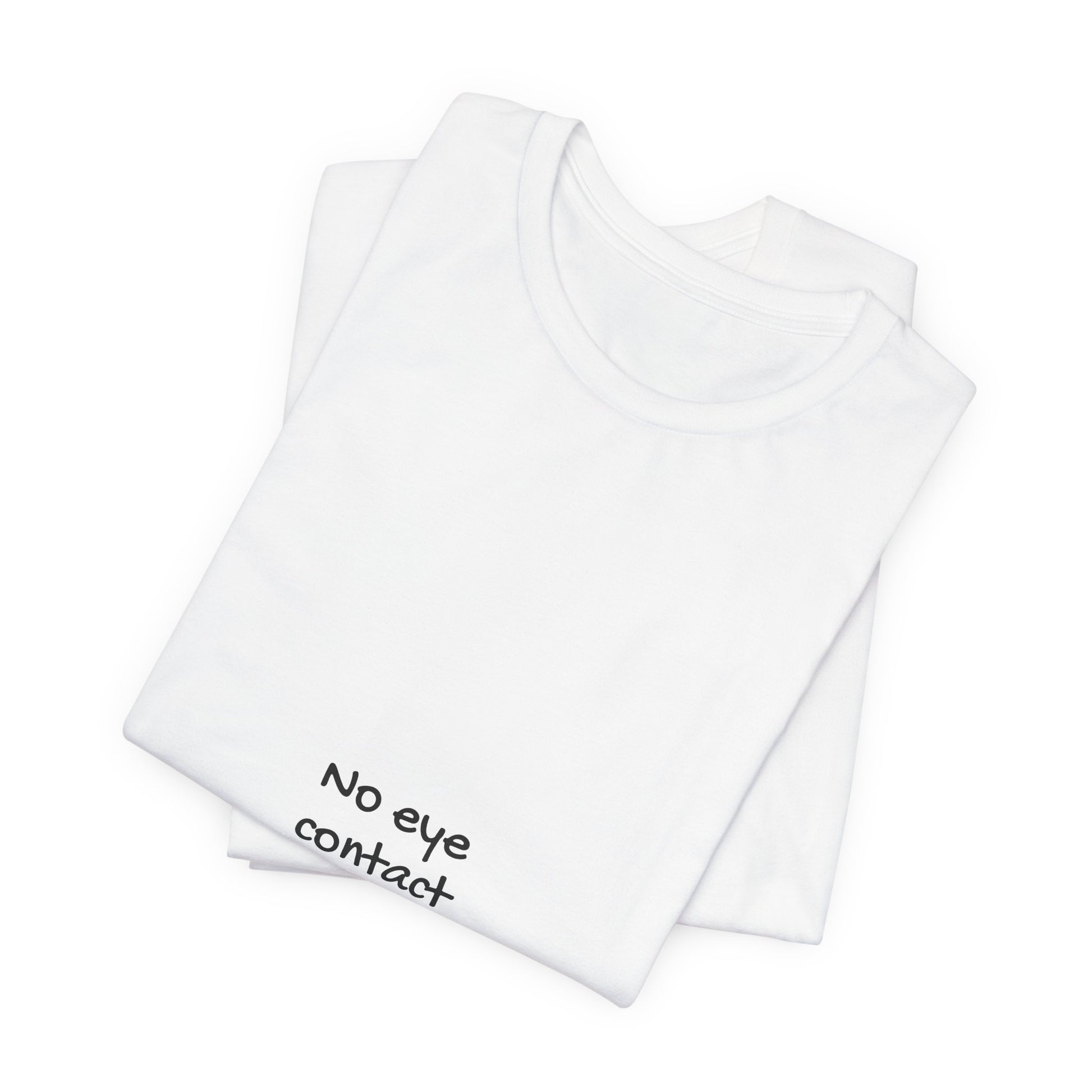 No Eye Contact Please T-Shirt — Funny Introvert Social Humor Tee image 2