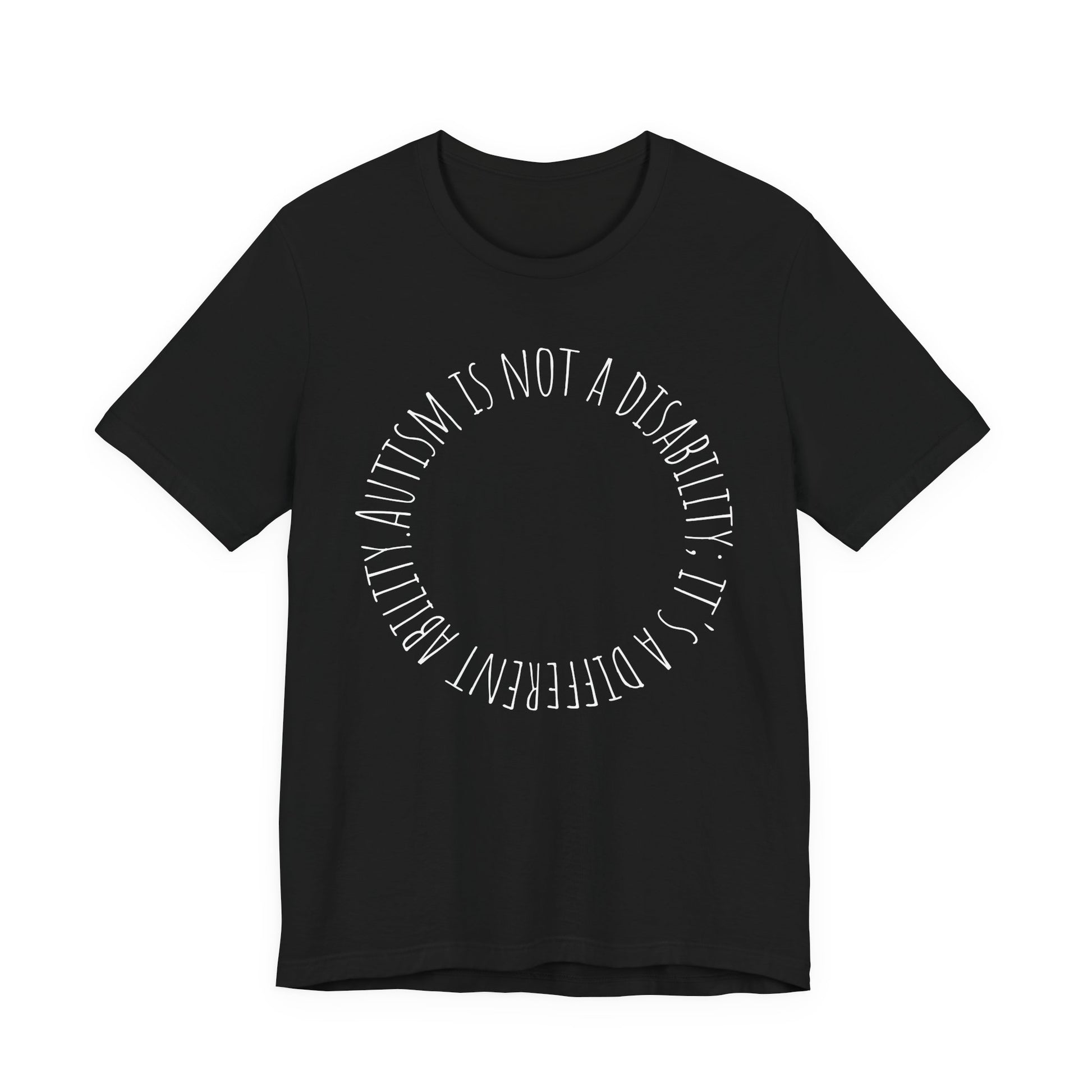Autism Awareness - Autism Is Not a Disability Tee — A Different Ability -Circle Graphic T-Shirt image