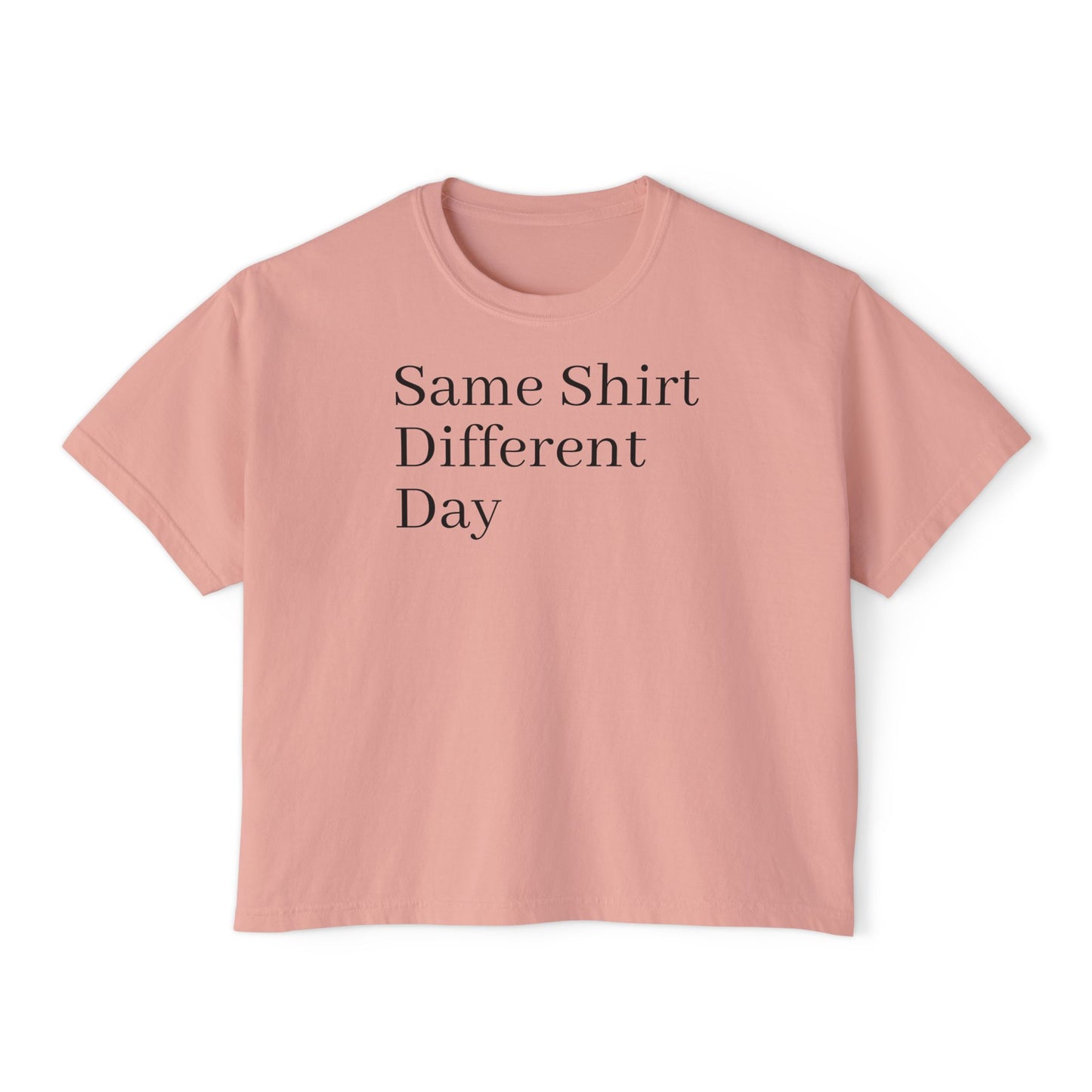 Same Shirt Different Day Boxy Tee — Womens Casual Graphic Tee image