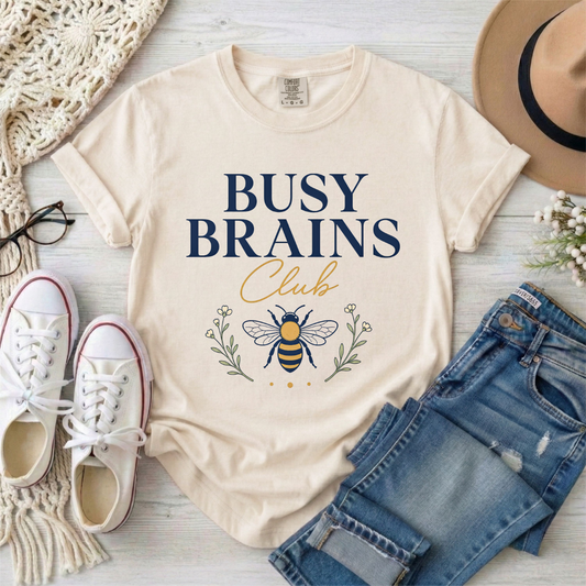 Busy Brains Club T-Shirt — AuDHD Busy Bee Graphic Cotton Tee