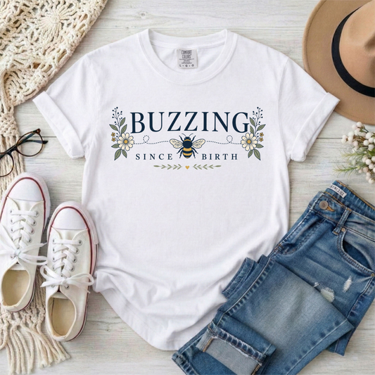 Buzzing Since Birth T-Shirt — ADHD ASD Floral Busy Bee Graphic Tee
