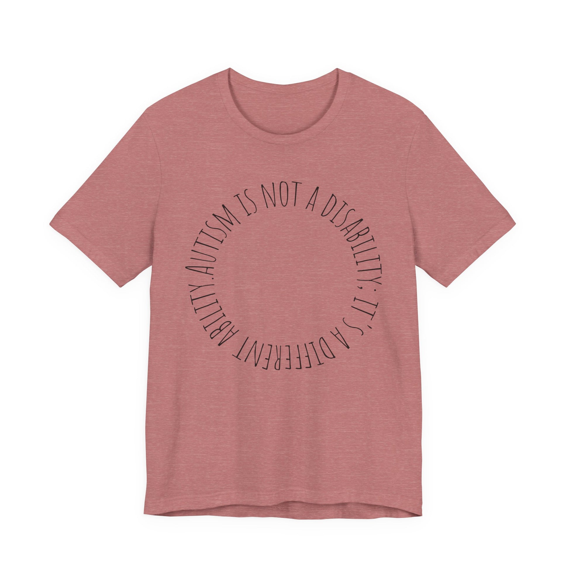 Autism Awareness - Autism Is Not a Disability Tee — A Different Ability -Circle Graphic T-Shirt image