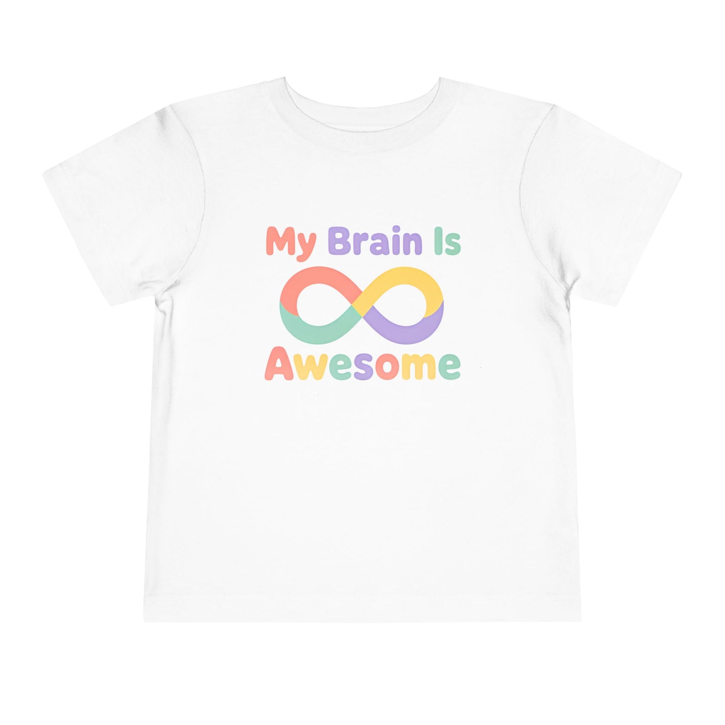 My Brain Is Awesome Toddler Tee — Rainbow Autism Infinity Shirt - White, 3T image