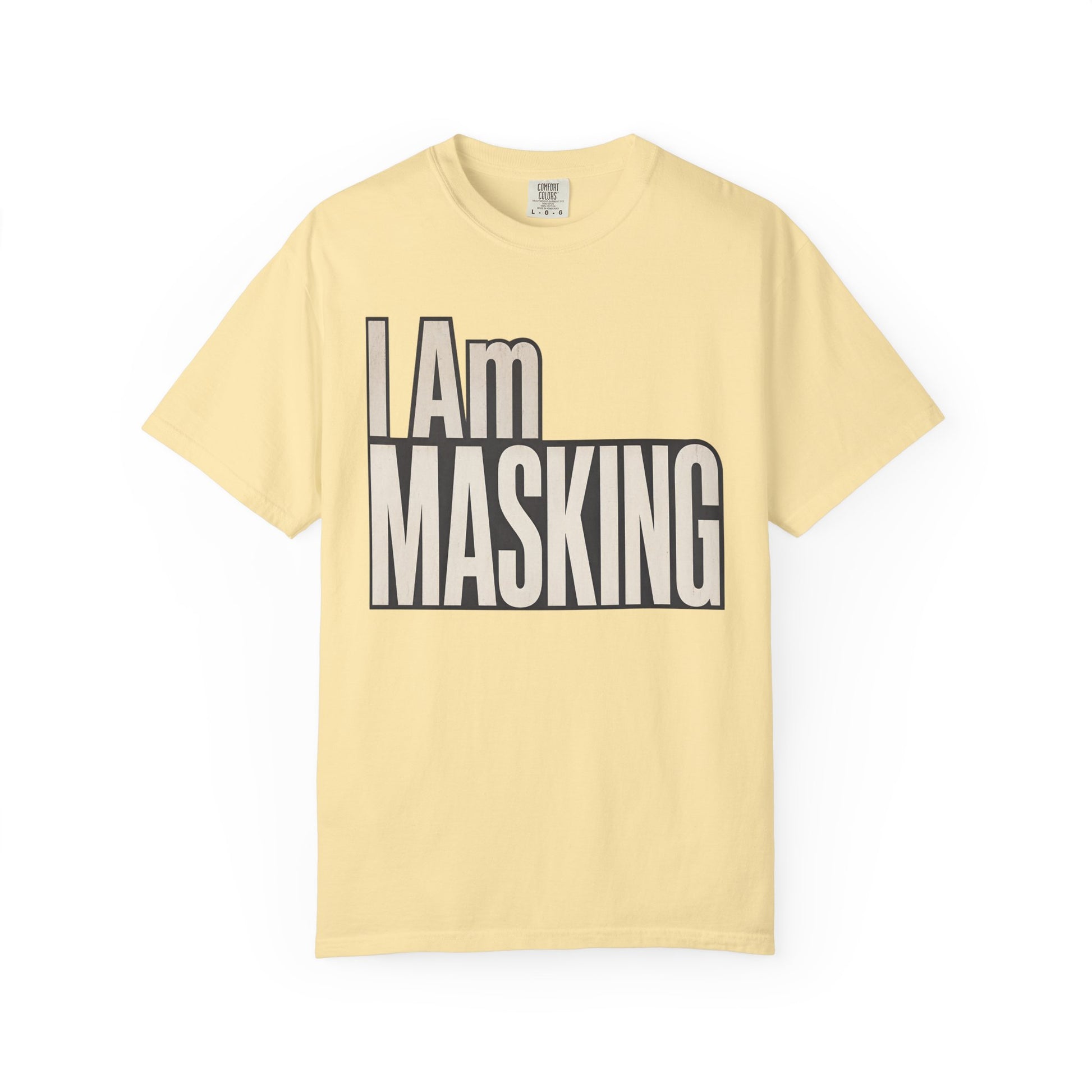 I Am Masking T-Shirt — Bold Retro Graphic Tee for Self-Care &amp; Mask Awareness image