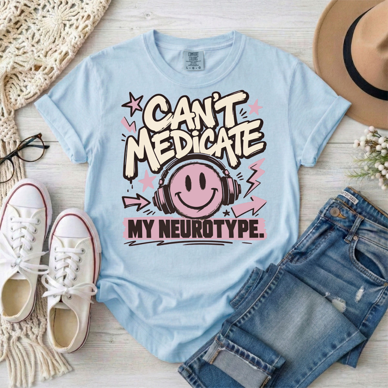 Can't Medicate My Neurotype T-Shirt — Neurodivergent Pride Graphic Tee
