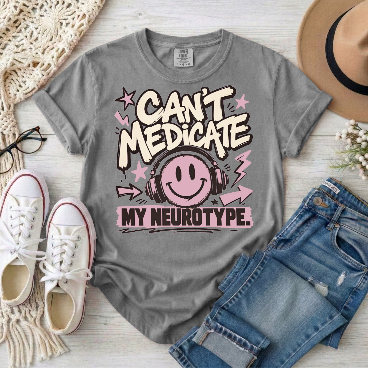 Can't Medicate My Neurotype T-Shirt — Neurodivergent Pride Graphic Tee