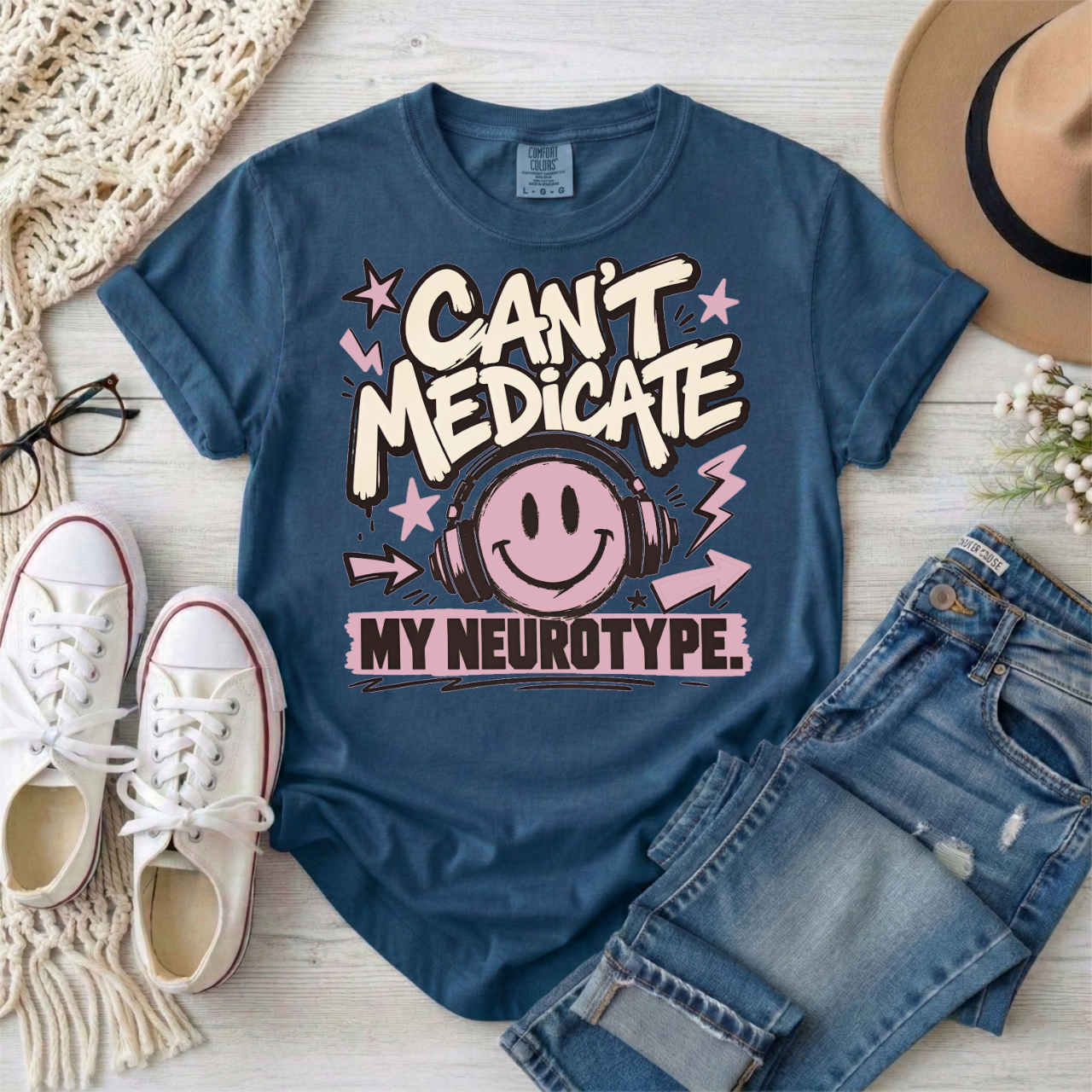 Can't Medicate My Neurotype T-Shirt — Neurodivergent Pride Graphic Tee
