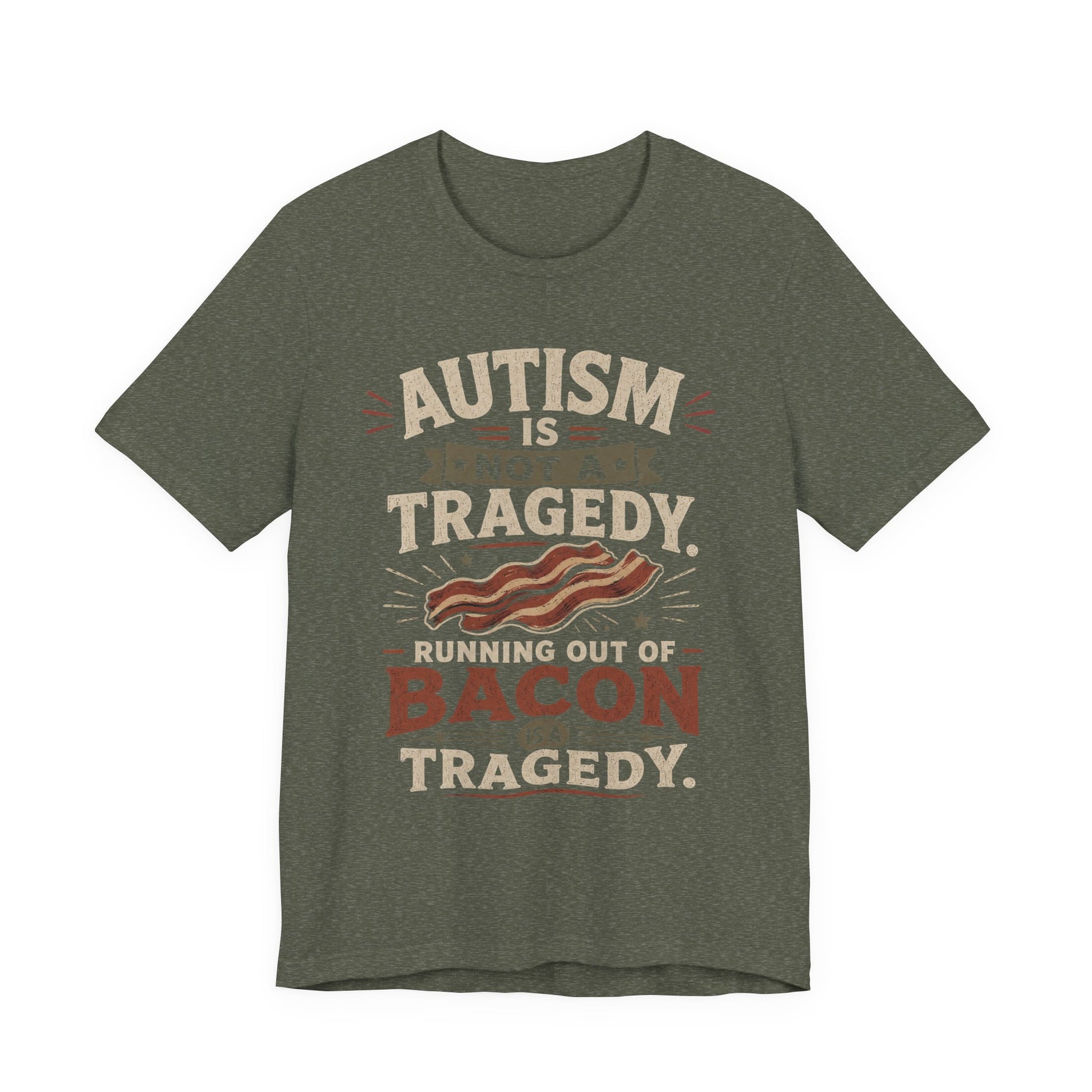 Autism Is Not a Tragedy Bacon T-Shirt — Funny Autism Awareness Tee image