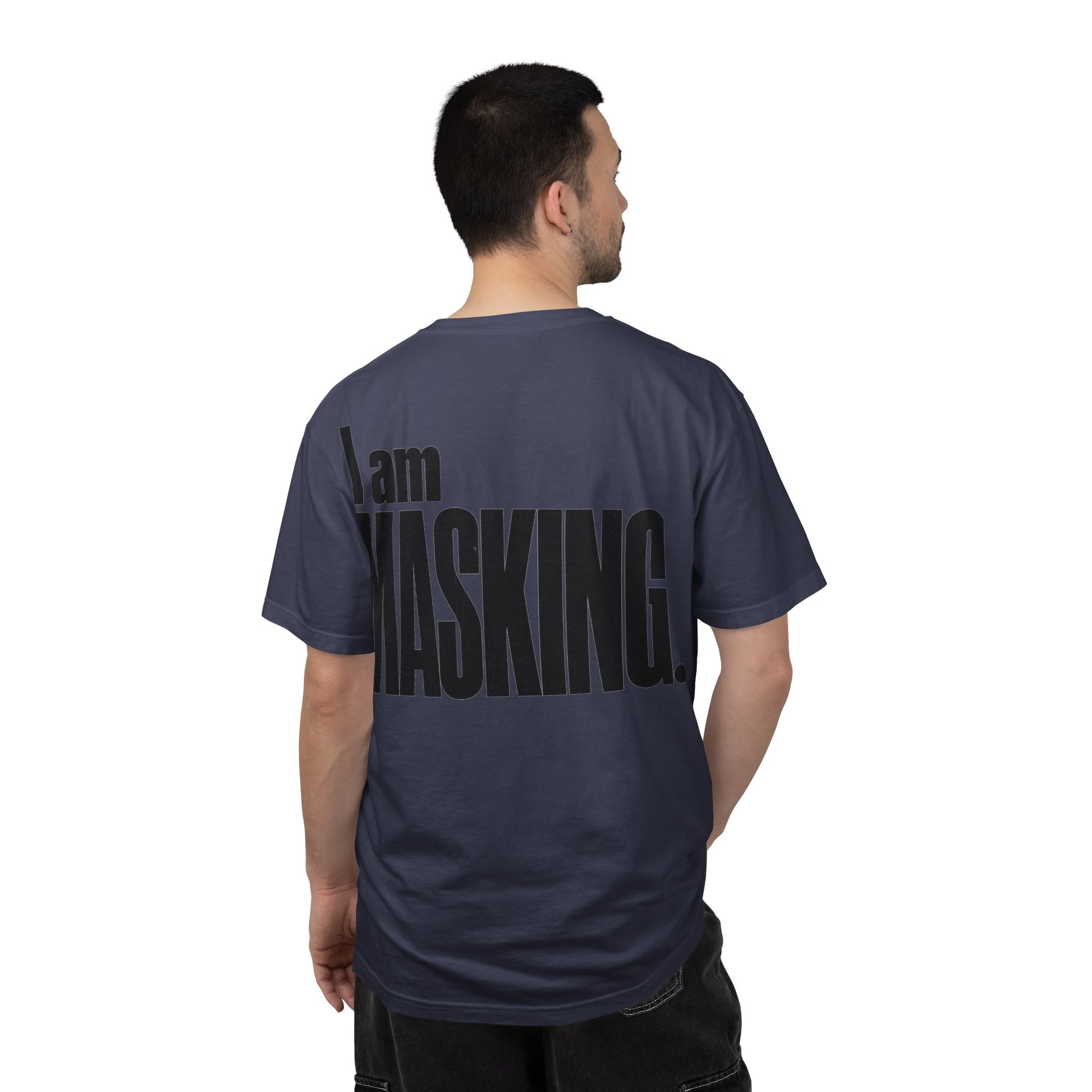 I Am MASKING Back Print Shirt – Neurodivergent Streetwear Tee image