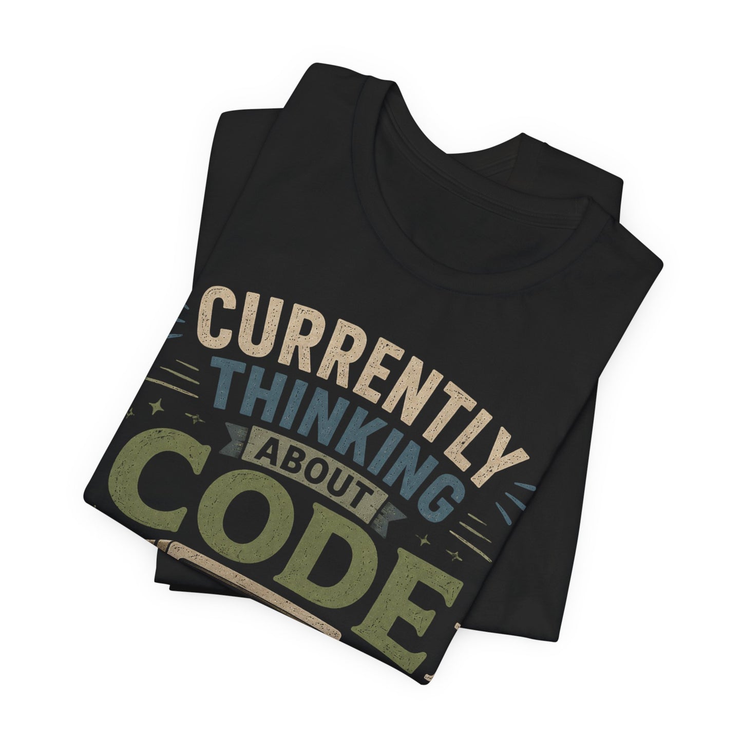 Currently Thinking About Code T-Shirt — Funny Programmer Graphic Tee image 5