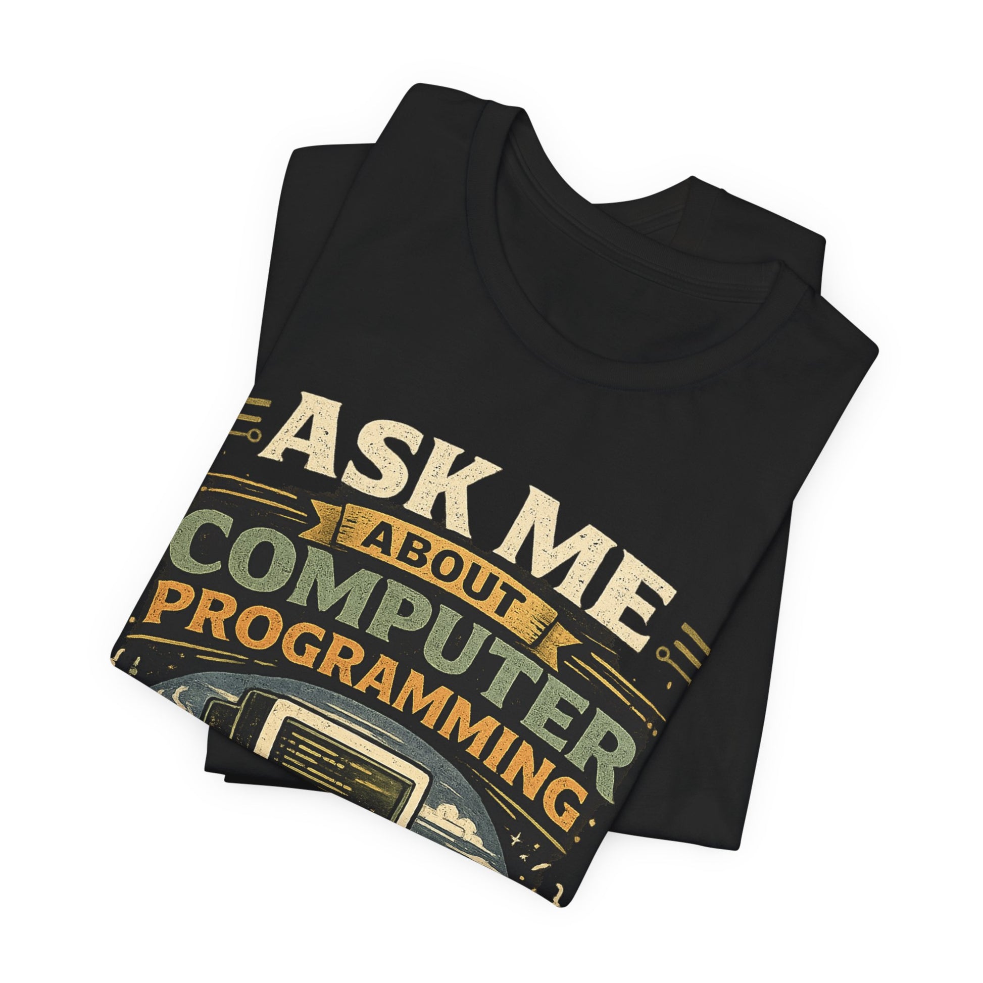 Ask Me About Computer Programming T-Shirt image 7