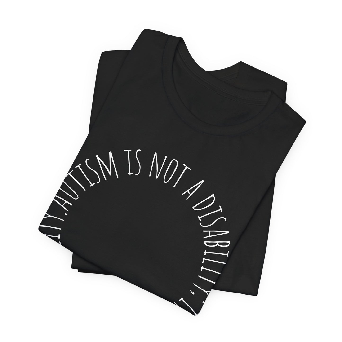 Autism Awareness - Autism Is Not a Disability Tee — A Different Ability -Circle Graphic T-Shirt image 9