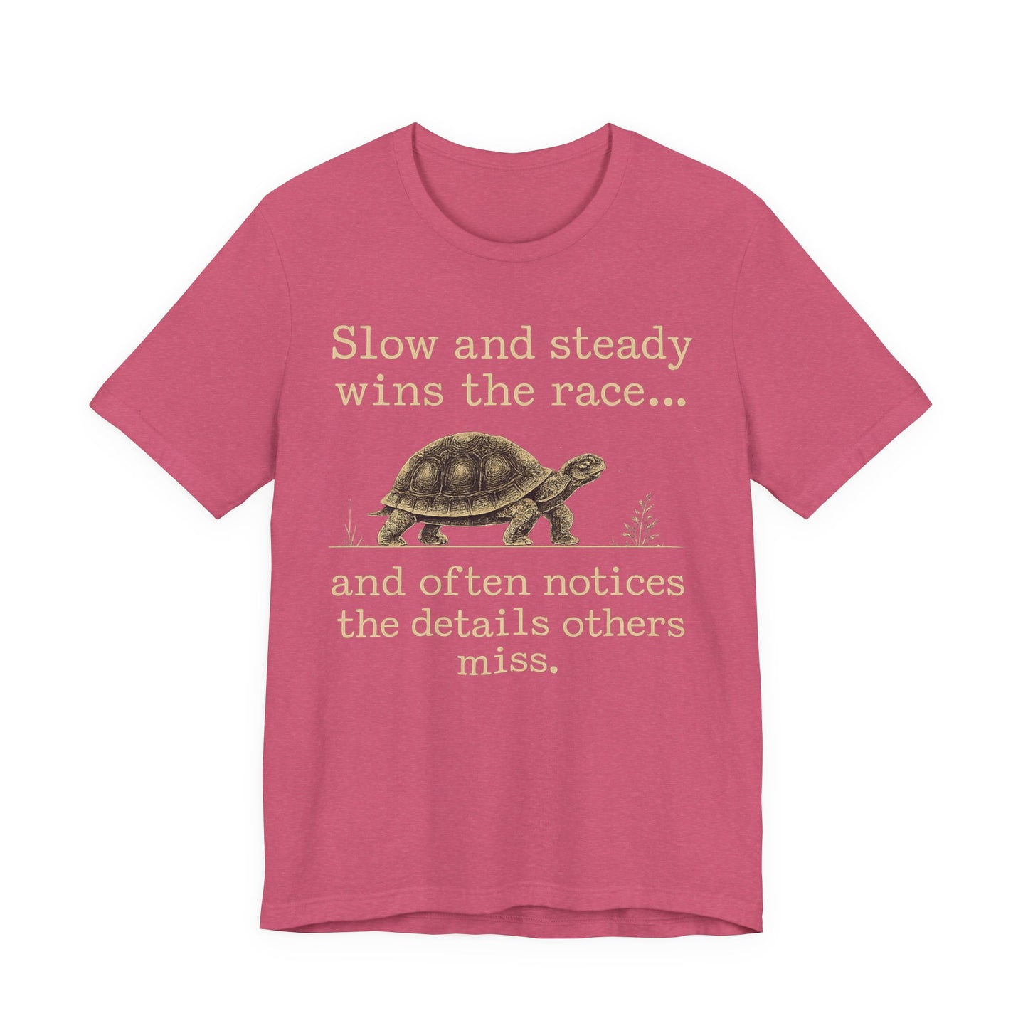 Slow and Steady Wins the Race T-Shirt — Detail-Oriented Turtle Graphic Tee image