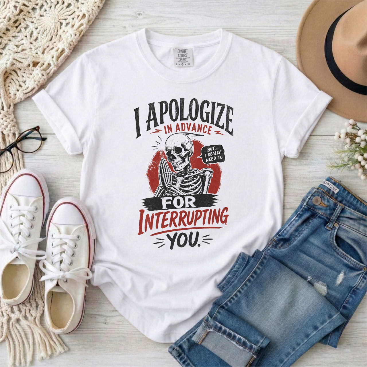 "I Apologize in Advance for Interrupting You" Skeleton Graphic T-Shirt —Funny Goth Tee